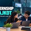 IT Internship in Rajkot: What Students Should Look For Before Joining